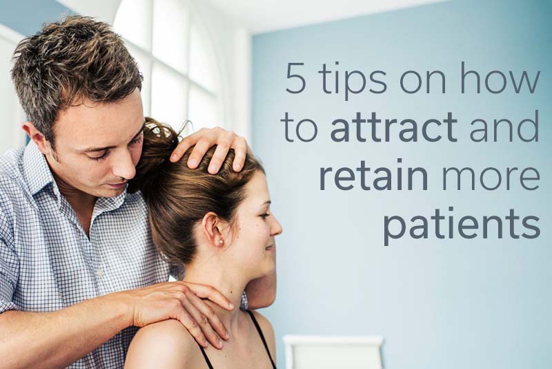 attract and retain more patients